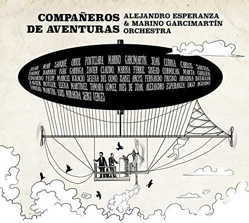 Alejandro Esperanza / Marino Garcimartin Orchestra - Companeros De Aventuras