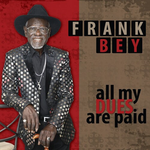 Frank Bey - All My Dues Are Paid