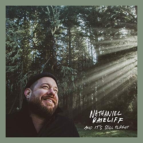 Nathaniel Rateliff - & It's Still Alright