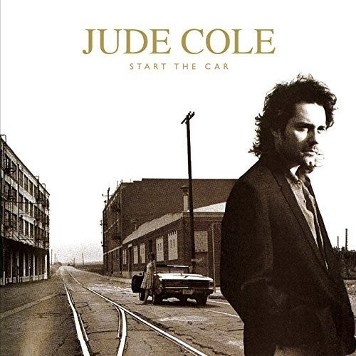 Jude Cole - Start The Car