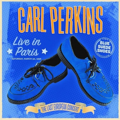 Carl Perkins - Live In Paris - The Last European Concert