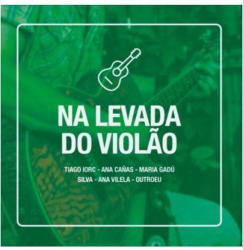 Na Levada Do Violao/ Various - Na Levada Do Violao / Various