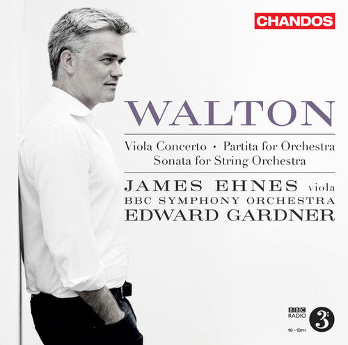 Walton/ Ehnes/ BBC Symphony Orch - Viola Concerto / Partita for Orchestra