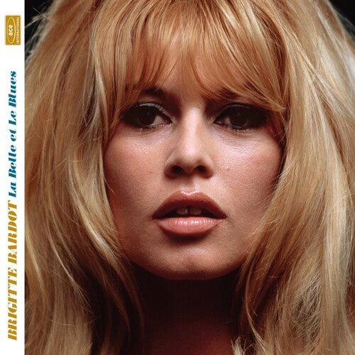 Brigitte Bardot - La Belle Et Le Blues