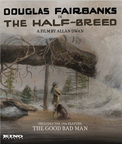 The Half-Breed / The Good Bad Man