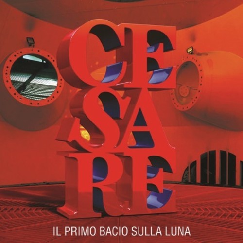 Cesare Cremonini - Il Primo Bacio Sulla Luna