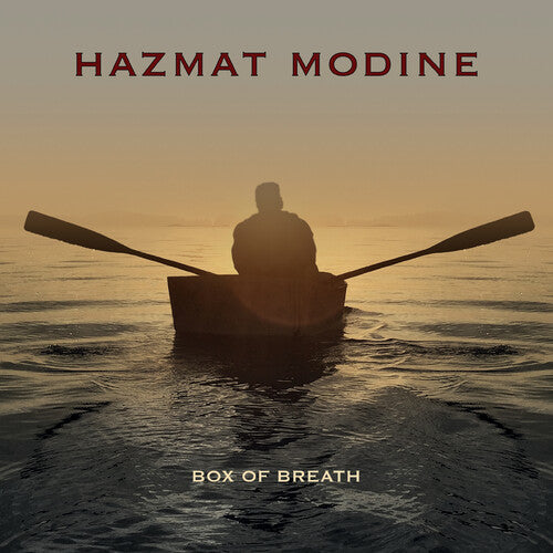 Hazmat Modine - Box of Breath