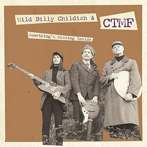 Billy Childish & Ctmf - Something's Missing Inside