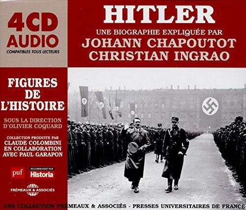 Johann Chapoutot - Une Biographie Expliquee