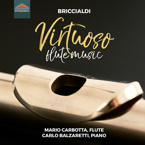 Briccialdi/ Carbotta/ Balzaretti - Virtuoso Flute Works