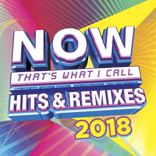 Now Thats What I Call Hits & Remixes 2018/ Var - Now Thats What I Call Hits & Remixes 2018 / Var