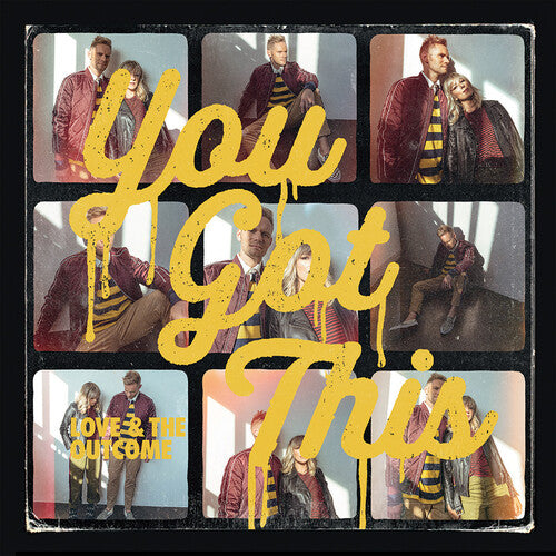 Love & the Outcome - You Got This