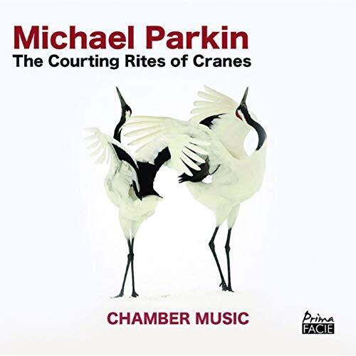Courting Rites of Cranes - Michael Parkin