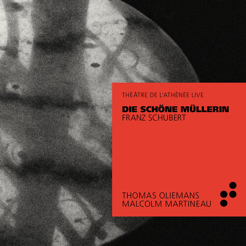 Schubert/ Martineau/ Oliemans - Die Schone Mullerin (Live)