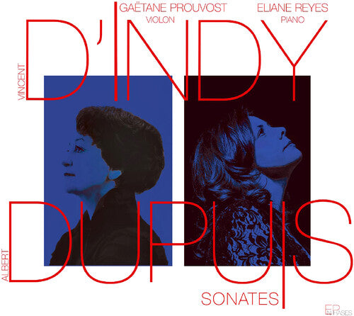 D'Indy/ Reyes/ Prouvost - Dupuy Sonates