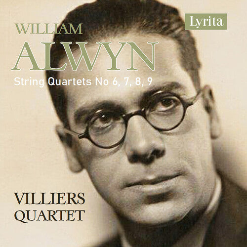 Alwyn/ Villiers Quartet - Early String Quartets