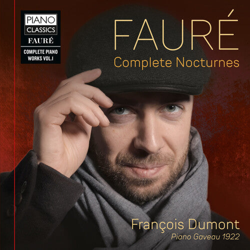 Faure/ Dumont - Complete Nocturnes