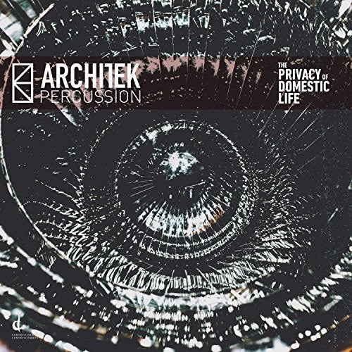 Basanta/ Architek Percussion - Privacy of Domestic Life