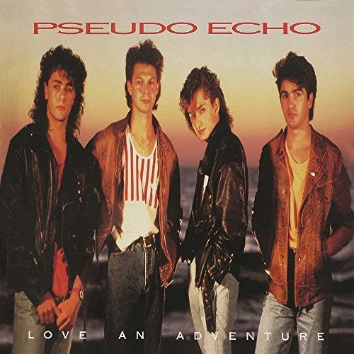 Pseudo Echo - Love An Adventure