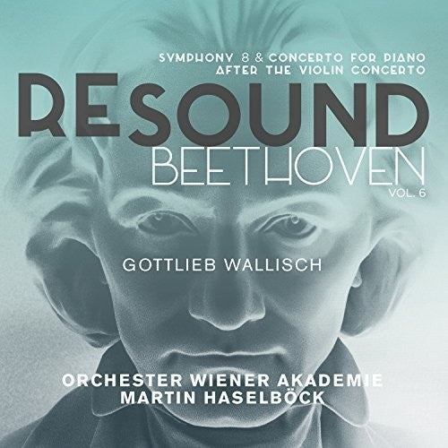 Beethoven/ Wallisch - Resound Beethoven