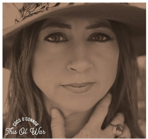 Coco O'Connor - This Ol' War