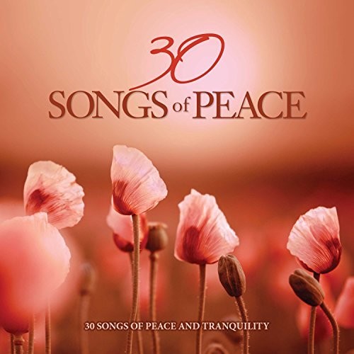 Various Artists - 30 Songs Of Peace (Various Artists)