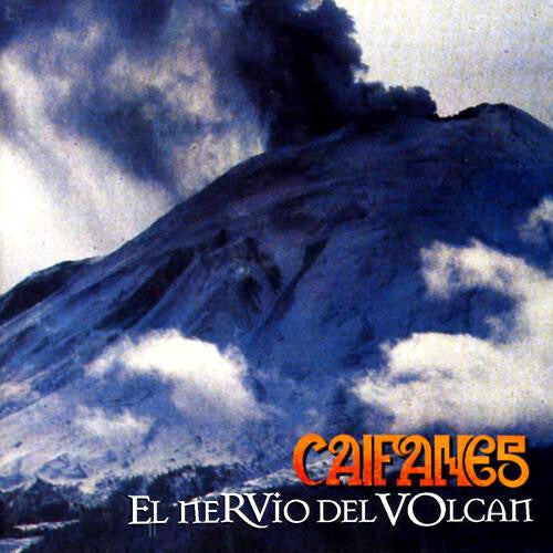 Caifanes - El Nervio Del Volcan