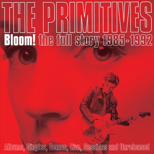 The Primitives - Bloom! Full Story 1985-1992