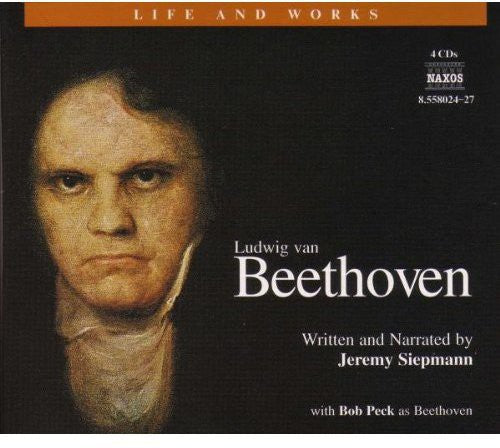 Beethoven/ Siepmann/ Peck - Life & Works of Beethoven