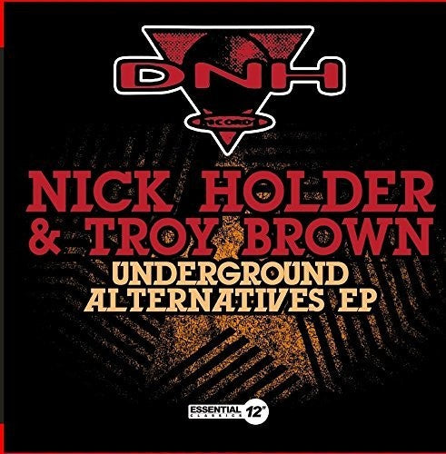 Nick Holde Troy Brown - Underground Alternatives EP