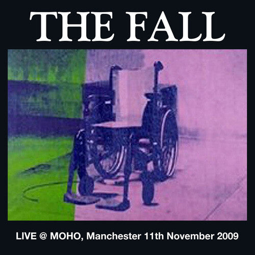 Fall - Live at the Manchester MOHU 2009