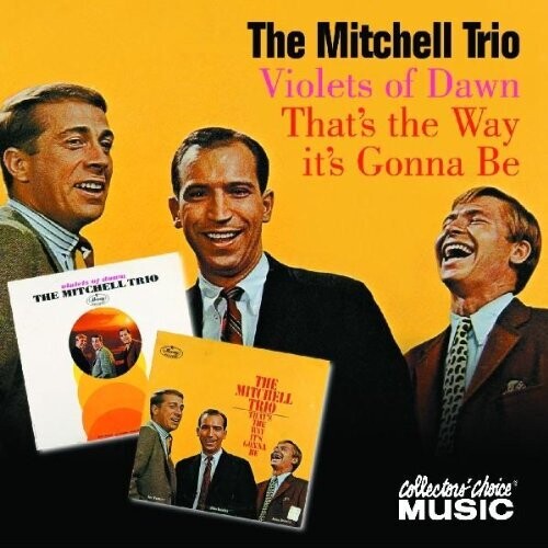 Mitchell Trio/ John Denver - That's The Way It's Gonna Be