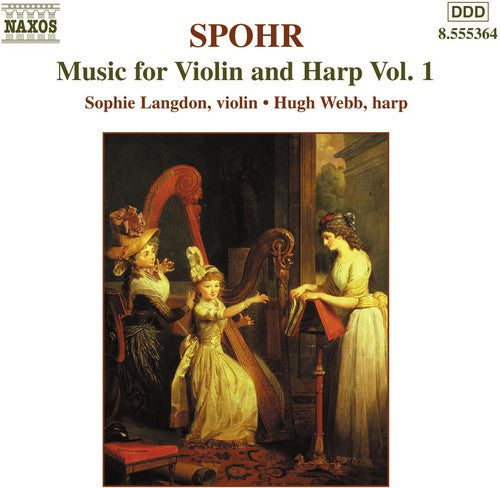Spohr/ Langdon/ Webb/ Dorey - Music for Violin & Harp 1