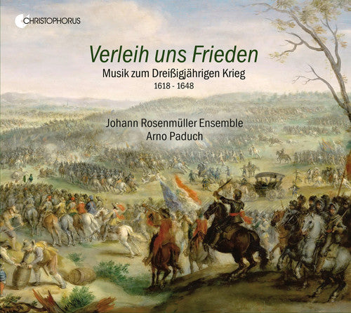 Schutz/ Paduch - Verleih Uns Frieden / Music for Thirty Years War