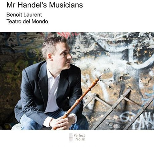 Laurent - Mr Handel's Musicians