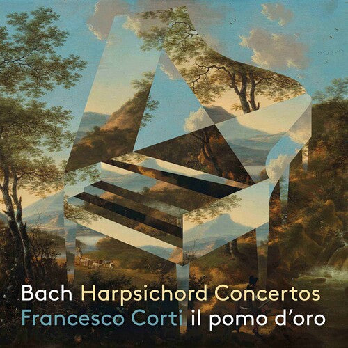 J.S. Bach / Corti/ Il Pomo D'Oro - Harpsichord Concertos