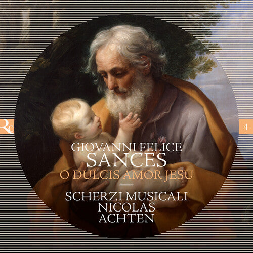 Sances/ Achten/ Scherzi Musicali - O Dulcis Amor Jesu