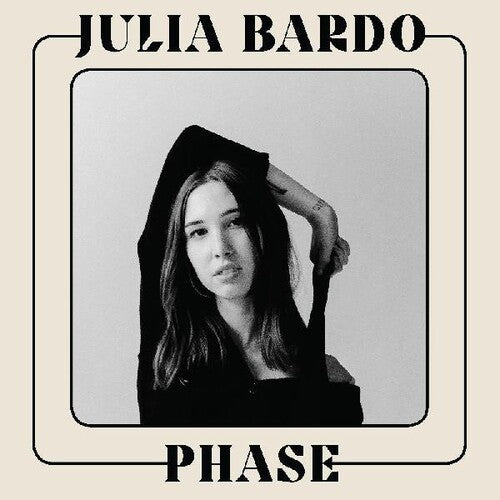 Julia Bardo - Phase