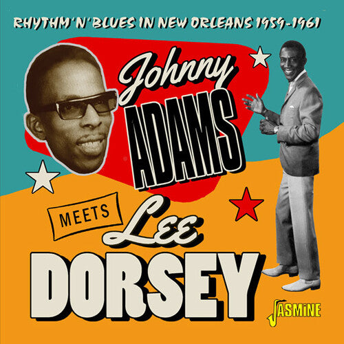 Johnny Adams / Lee Dorsey - Rhythm N Blues In New Orleans 1959-1961