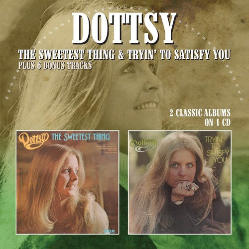 Dottsy - Sweetest Thing / Tryin To Satisfy You
