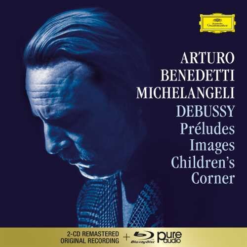 Debussy/ Arturo Michelangeli Benedetti - Debussy: Preludes I & II / Images I & II