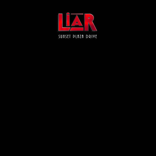 Liar - Sunset Plaza Drive