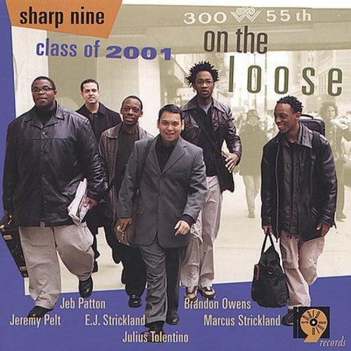 Sharp Nine Class of 2001 - On the Loose