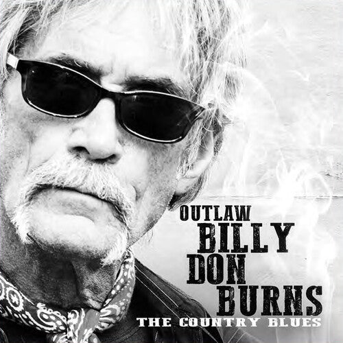 Billy Don Burns - The Country Blues