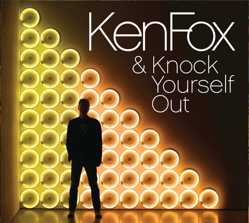 Ken Fox - Ken Fox & Knock Yourself Out