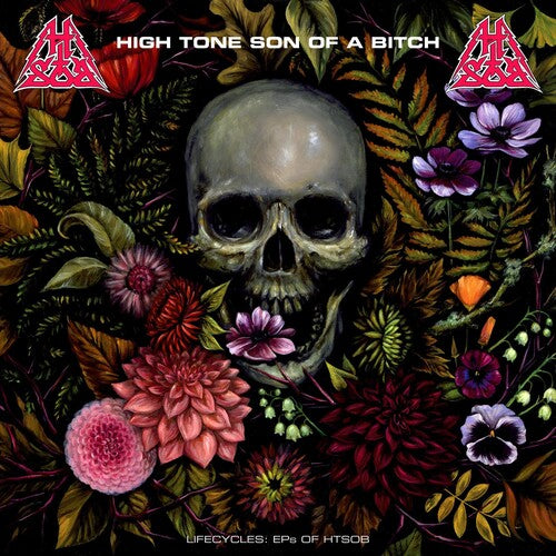 High Tone Son of a Bitch - Lifecycles: Eps Of Htsob