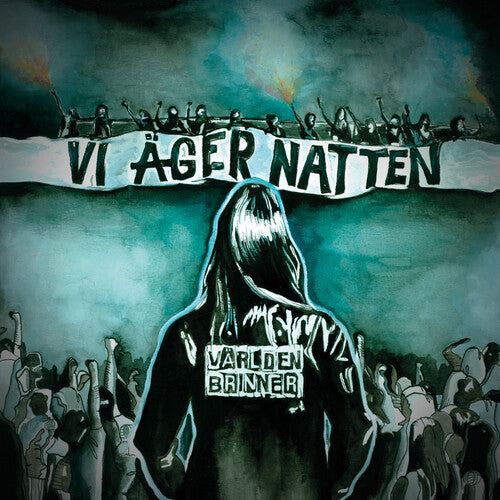 Varlden Brinner - Vi Ager Natten