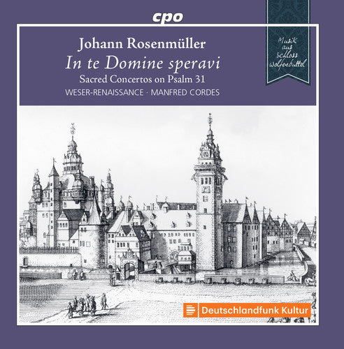 Rosenmuller/ Bremen - Sacred Concertos on Psalm 31