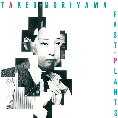 Takeo Moriyama - East Plants