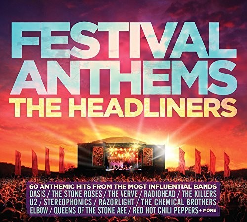 Festival Anthems: The Headliners/ Various - Festival Anthems: The Headliners / Various